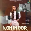 About Kohinoor (Title Track) Song